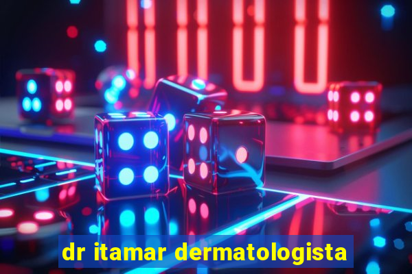 dr itamar dermatologista